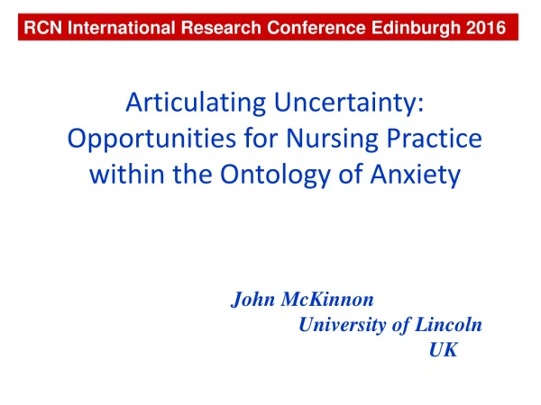 Articulating Uncertainty: Opportunities for Nursing Practice within the Ontology of Anxiety