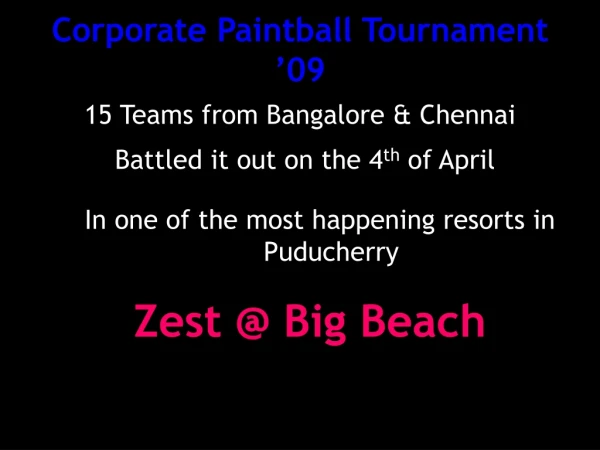 Corporate Paintball Tournament ’09