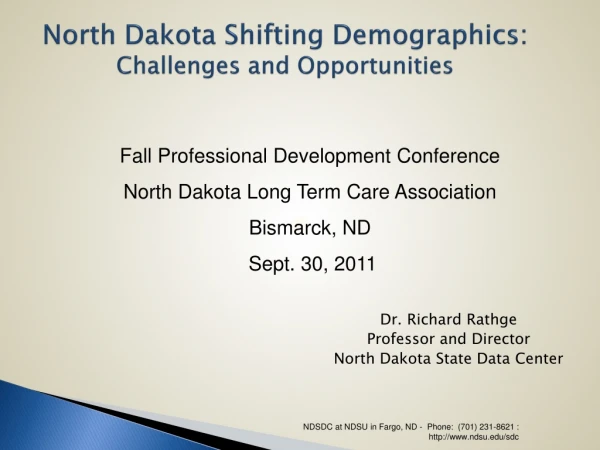 North Dakota Shifting Demographics: Challenges and Opportunities