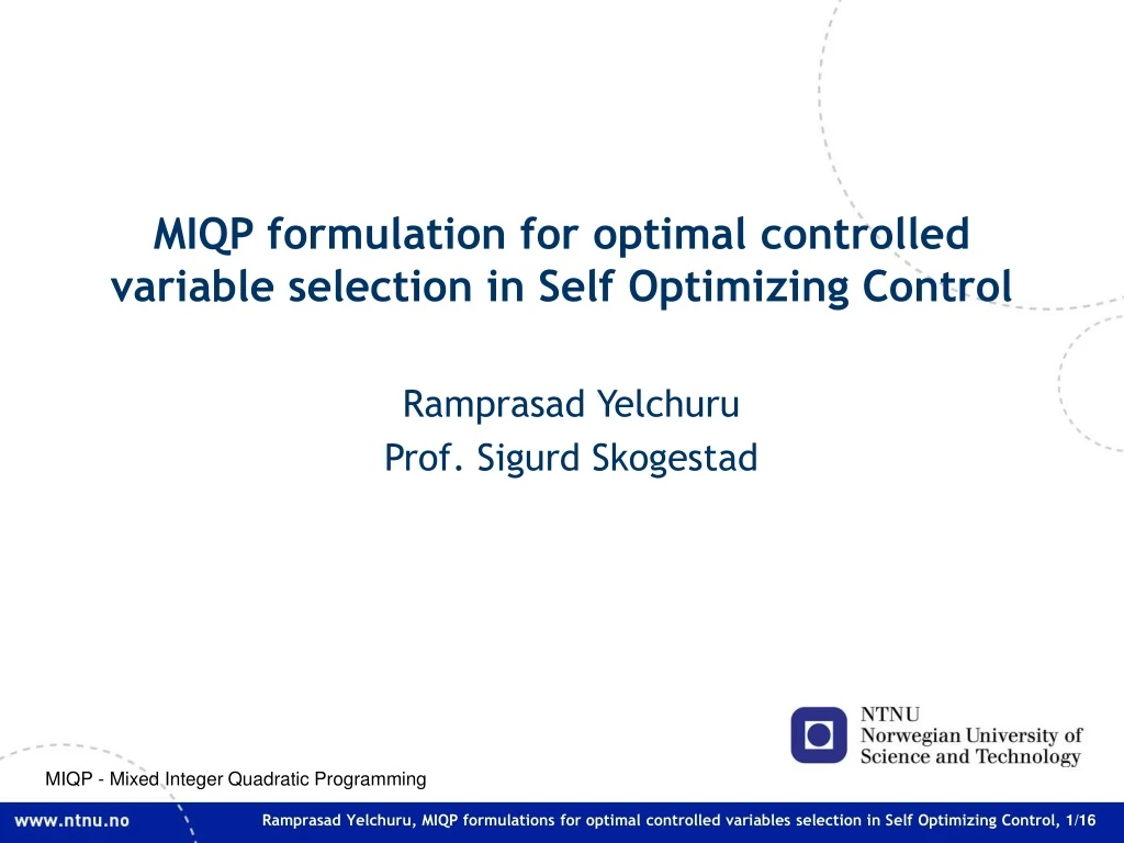 miqp formulation for optimal controlled variable selection in self optimizing control