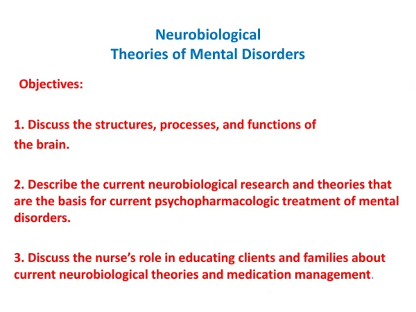 Neurobiological Theories of Mental Disorders