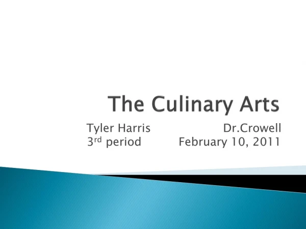 The Culinary Arts