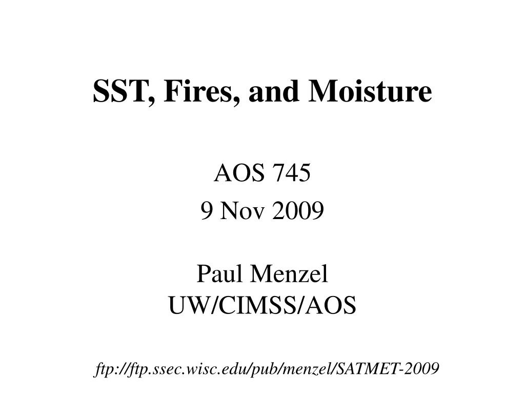 sst fires and moisture