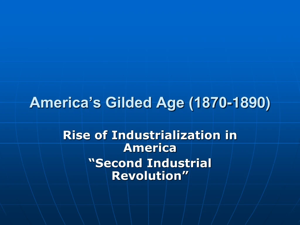 america s gilded age 1870 1890