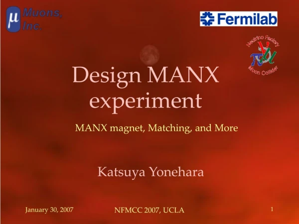 Design MANX experiment