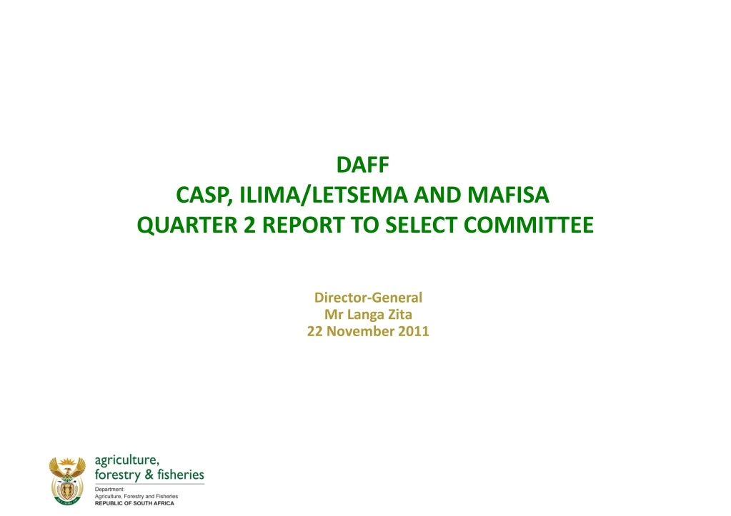 daff casp ilima letsema and mafisa quarter 2 report to select committee