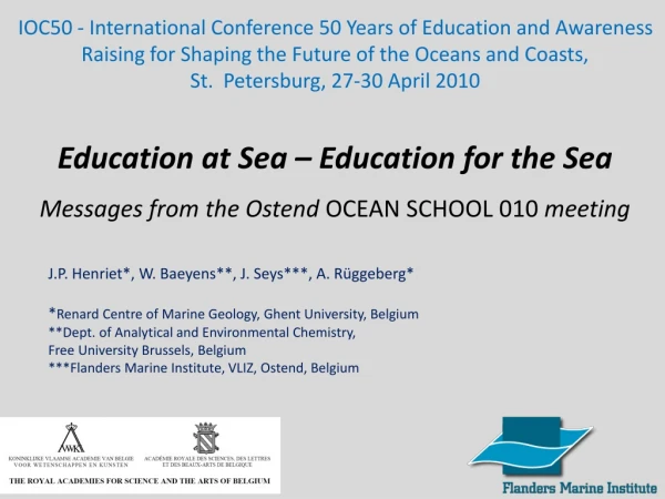 Education at Sea – Education for the Sea Messages from the Ostend OCEAN SCHOOL 010 meeting