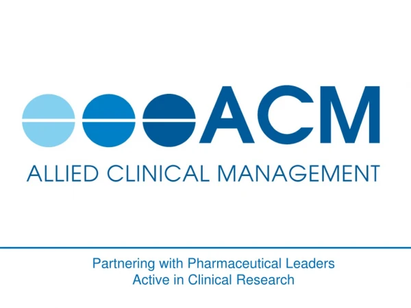 Partnering with Pharmaceutical Leaders Active in Clinical Research