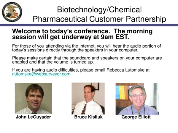 Biotechnology/Chemical Pharmaceutical Customer Partnership