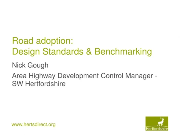 Road adoption: Design Standards &amp; Benchmarking