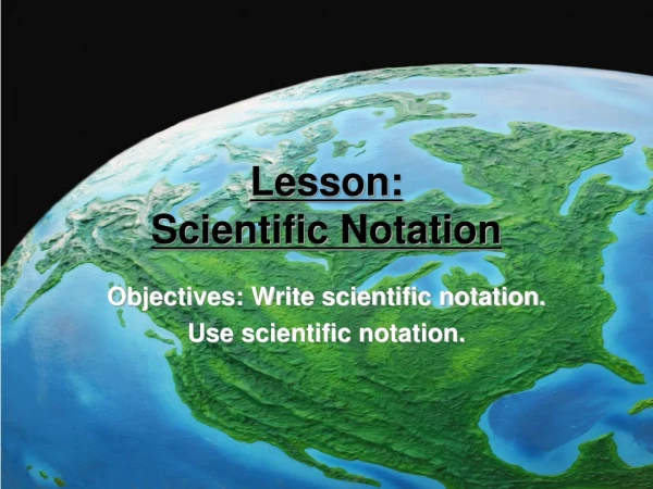 Lesson: Scientific Notation