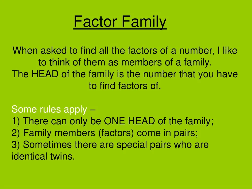 factor family