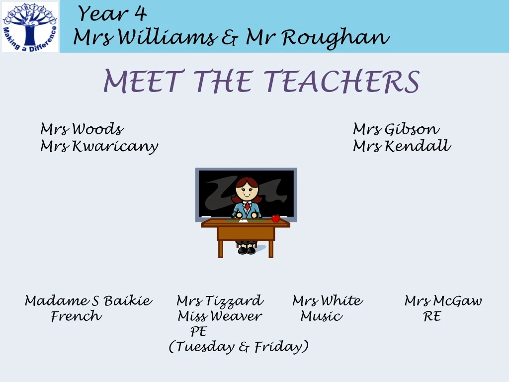 year 4 mrs williams mr roughan