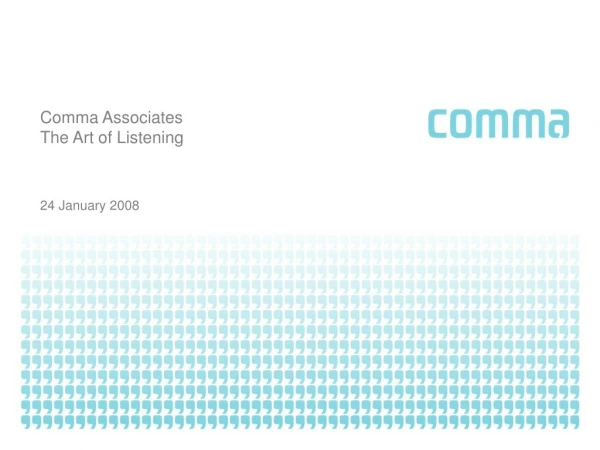 Comma Associates The Art of Listening