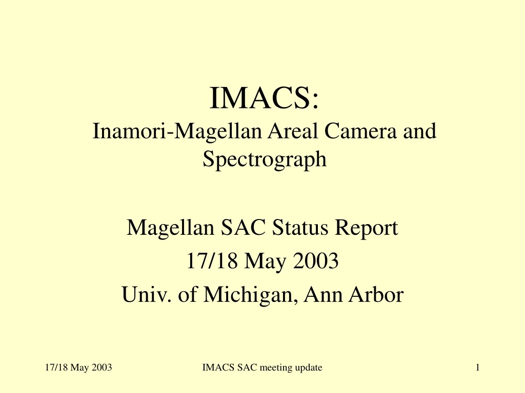 imacs inamori magellan areal camera and spectrograph
