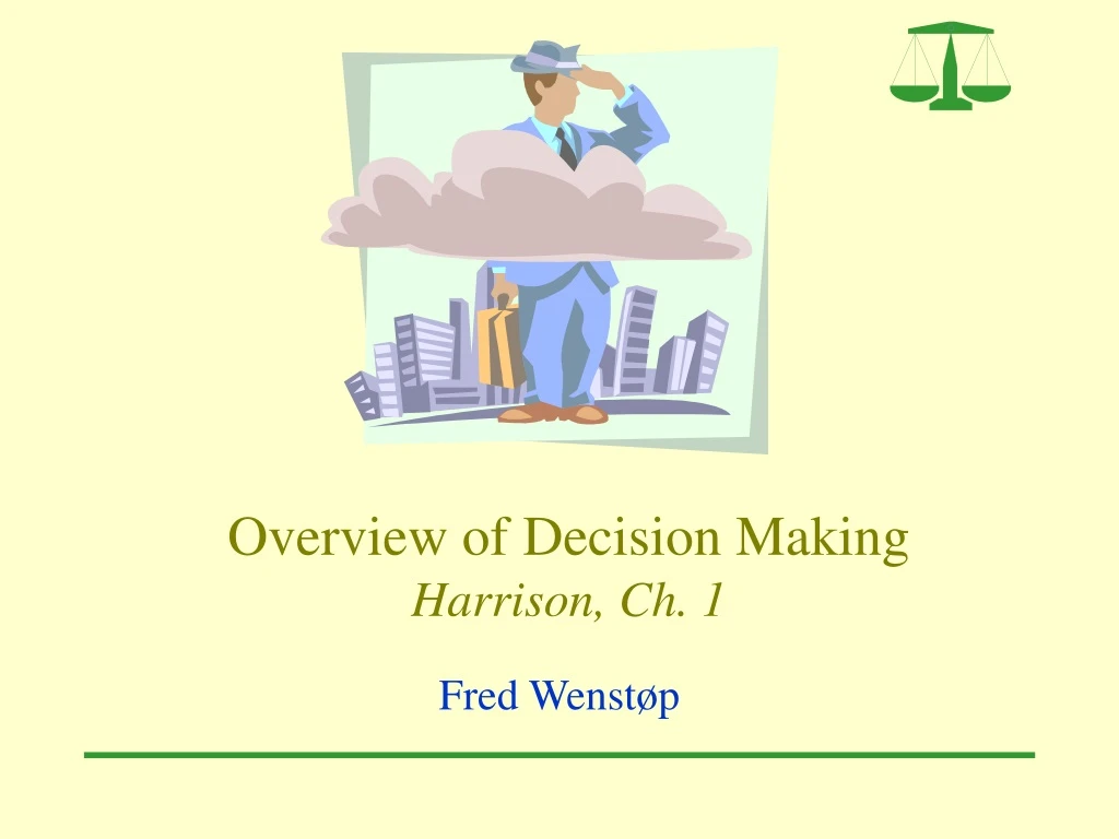 overview of decision making harrison ch 1