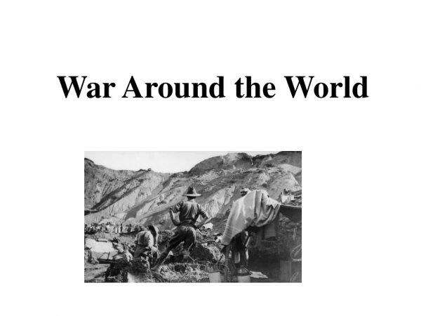 War Around the World