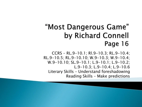 “Most Dangerous Game” by Richard Connell Page 16