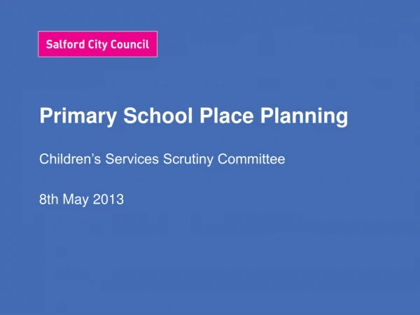 Primary School Place Planning