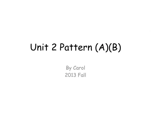 Unit 2 Pattern (A)(B)