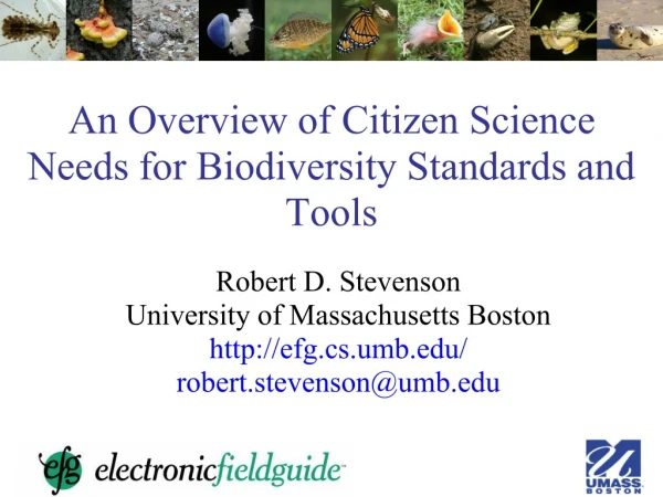 An Overview of Citizen Science Needs for Biodiversity Standards and Tools
