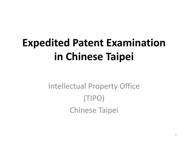 Expedited Patent Examination in Chinese Taipei