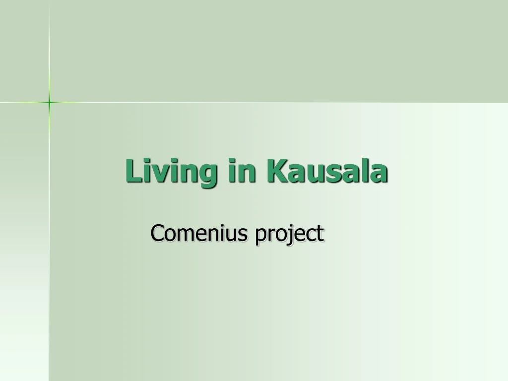 living in kausala