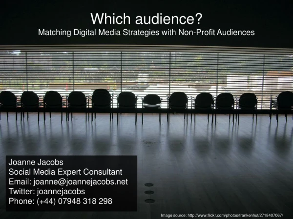 Which audience? Matching Digital Media Strategies with Non-Profit Audiences