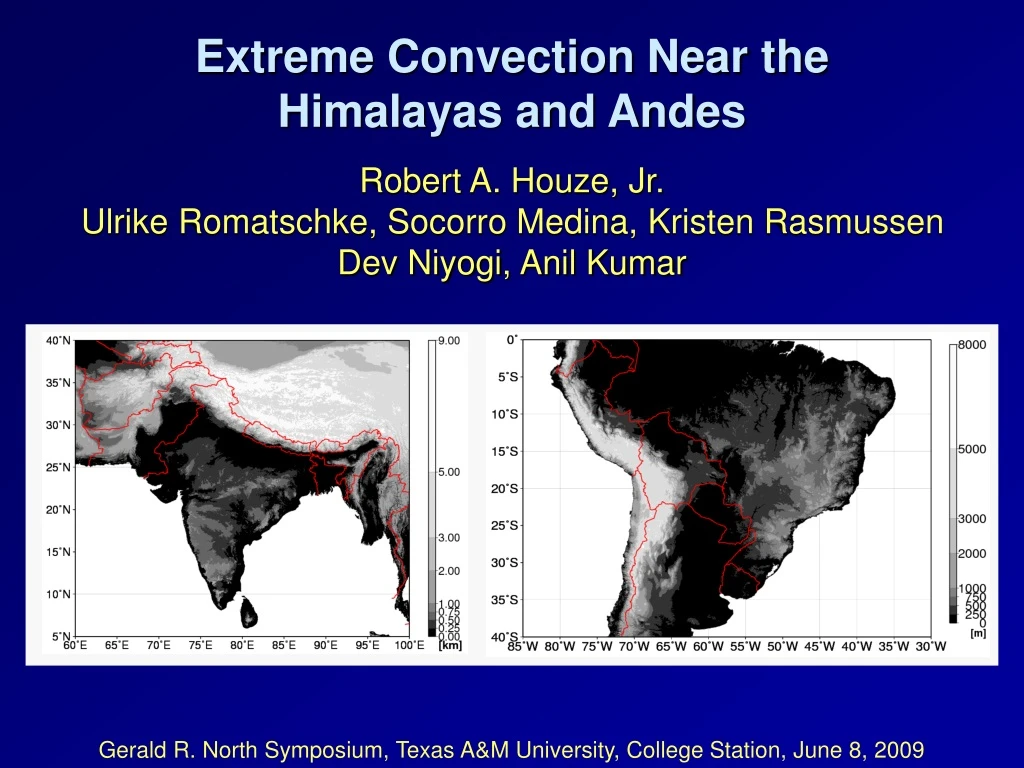 extreme convection near the himalayas and andes