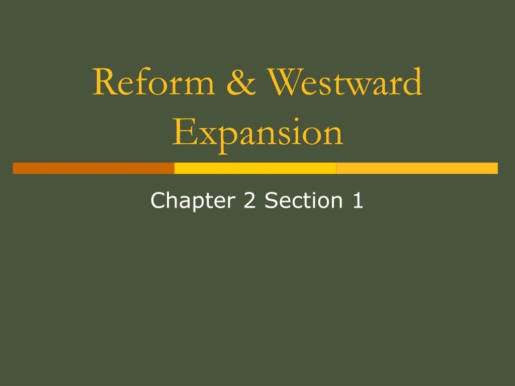 reform westward expansion