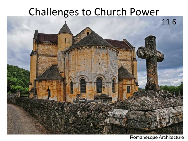 Challenges to Church Power