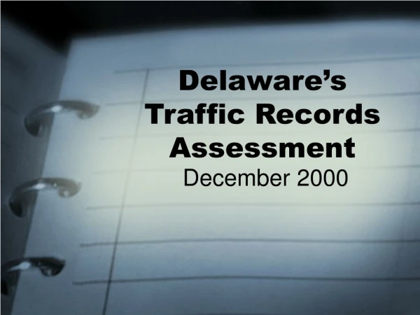 Delaware’s Traffic Records Assessment
