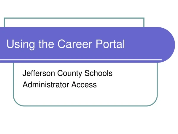 Using the Career Portal