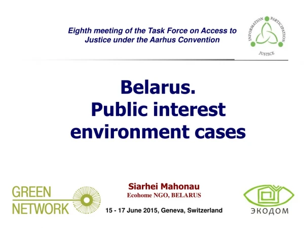 Belarus. Public interest environment cases
