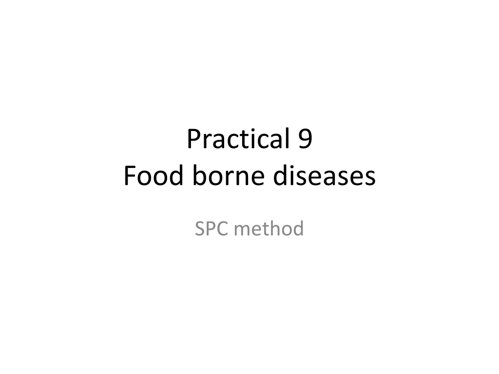 practical 9 food borne diseases