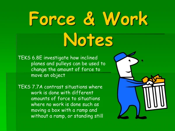 Force &amp; Work Notes
