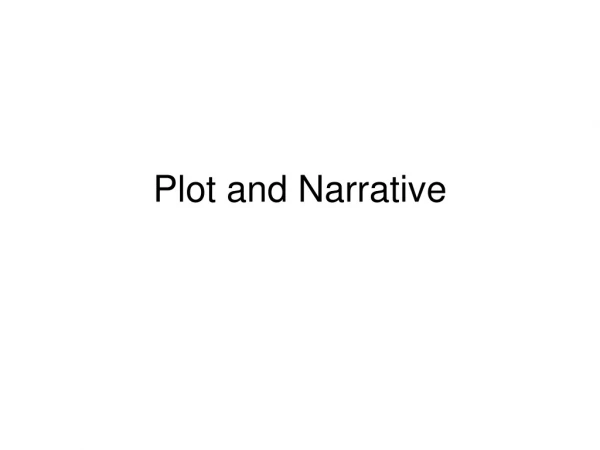 Plot and Narrative