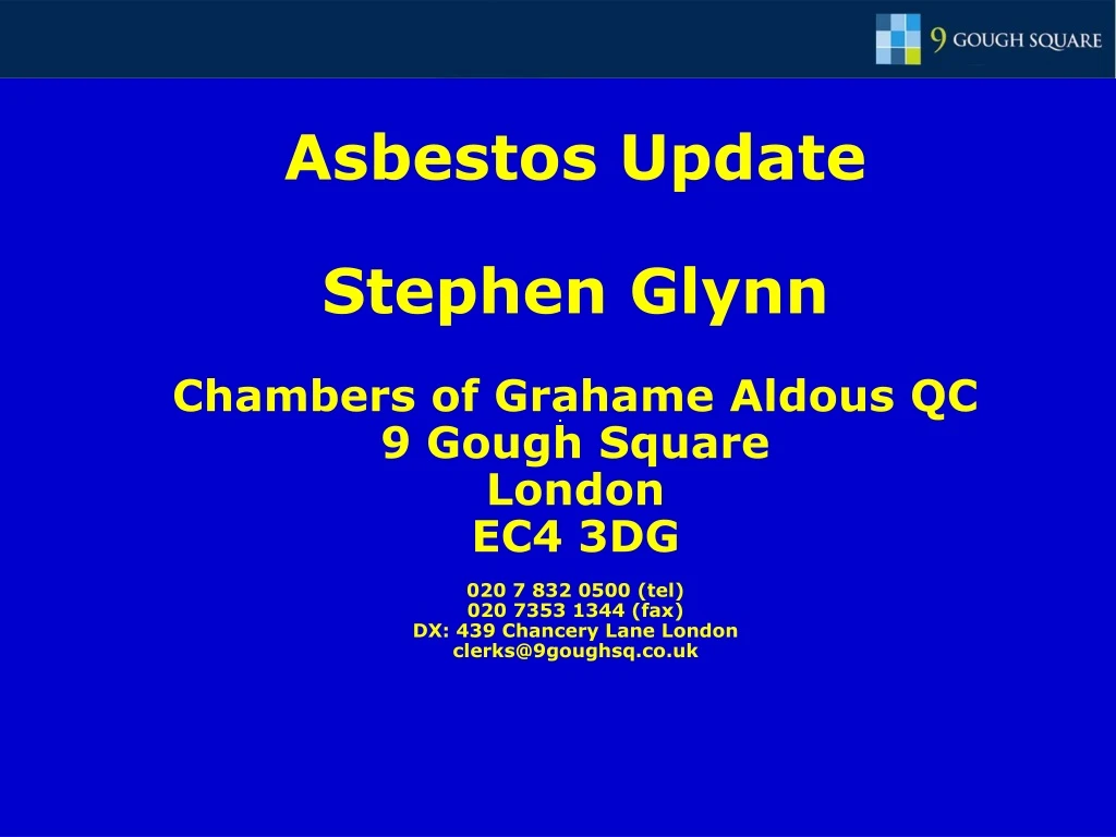 asbestos update stephen glynn chambers of grahame