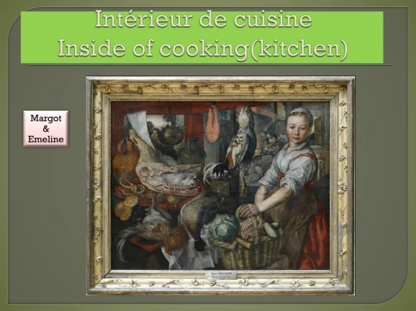 Intérieur de cuisine Inside of cooking( kitchen )