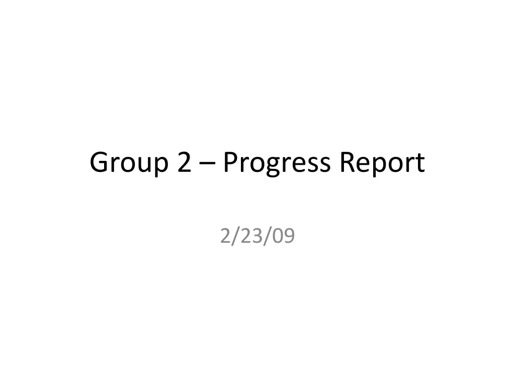 group 2 progress report