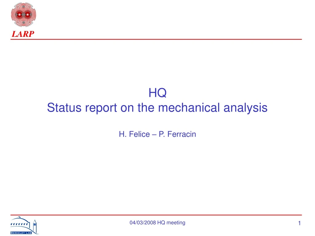 hq status report on the mechanical analysis