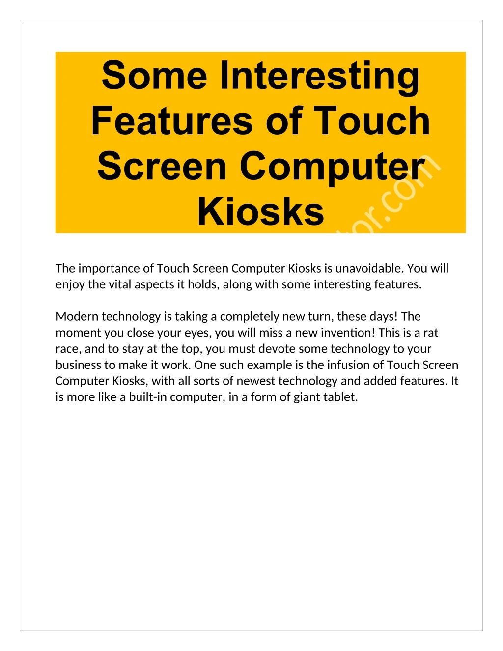some interesting features of touch screen