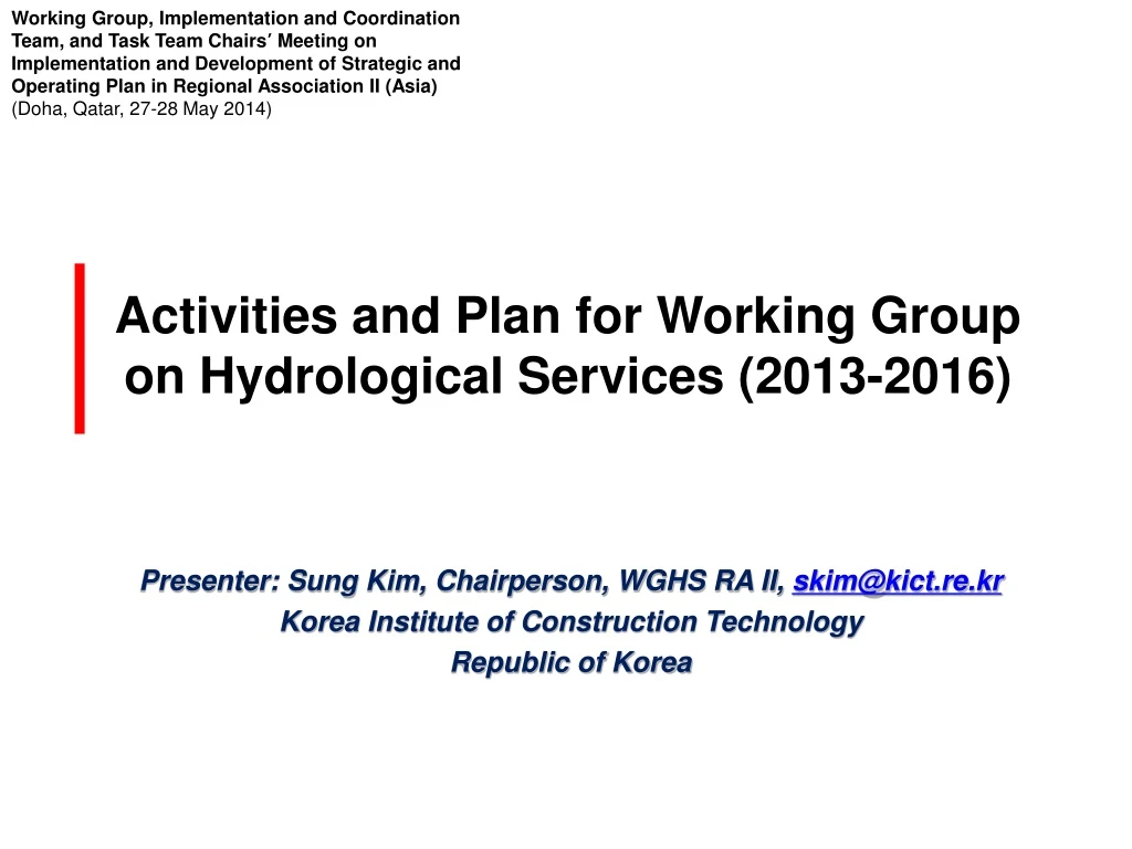 activities and plan for working group on hydrological services 2013 2016