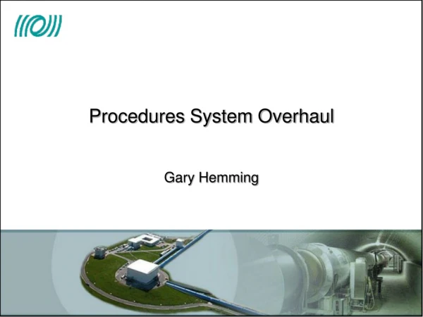 Procedures System Overhaul