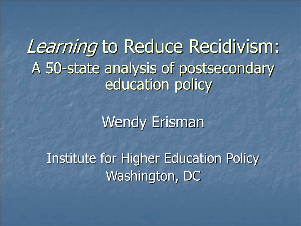learning to reduce recidivism a 50 state analysis