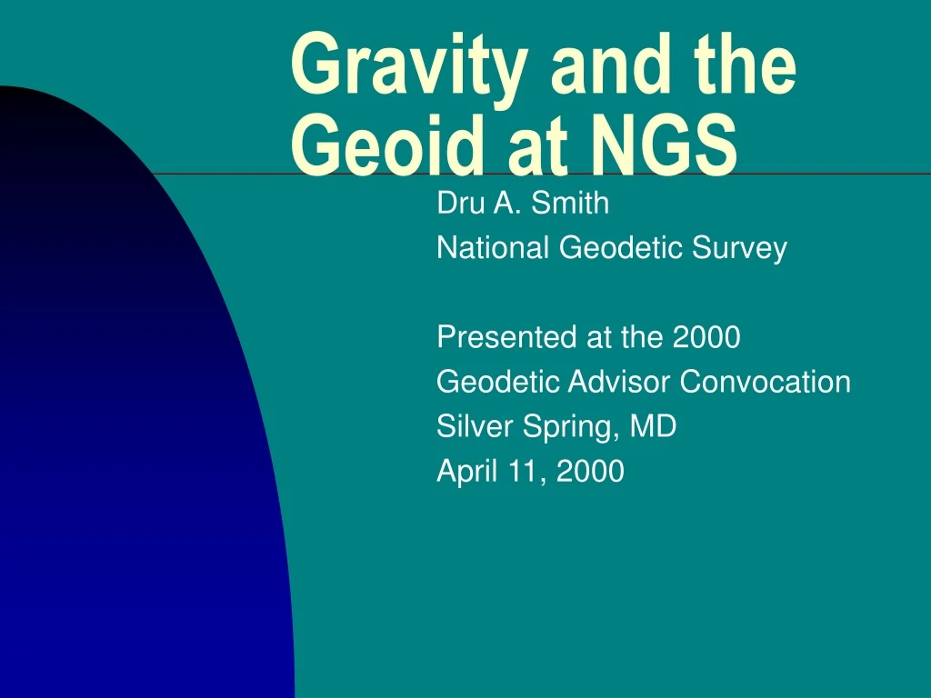 gravity and the geoid at ngs