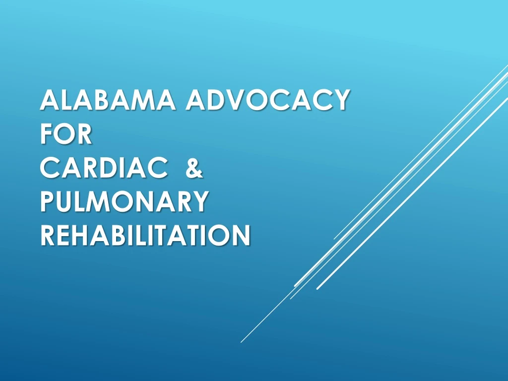 alabama advocacy for cardiac pulmonary rehabilitation