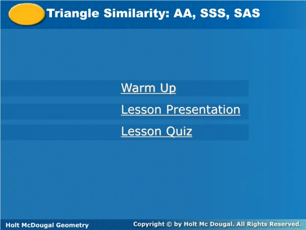 Triangle Similarity: AA, SSS, SAS