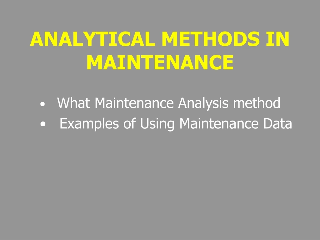analytical methods in maintenance