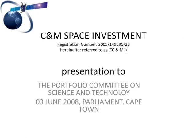 THE PORTFOLIO COMMITTEE ON SCIENCE AND TECHNOLOY 03 JUNE 2008, PARLIAMENT, CAPE TOWN